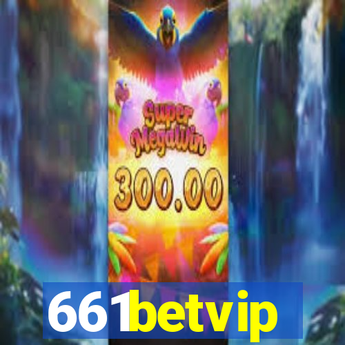 661betvip