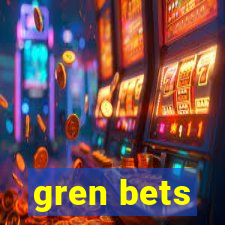 gren bets