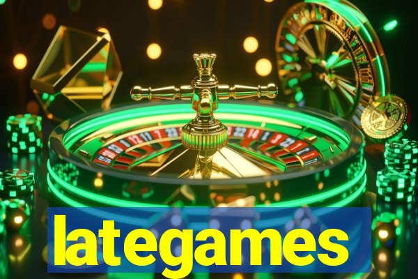 lategames