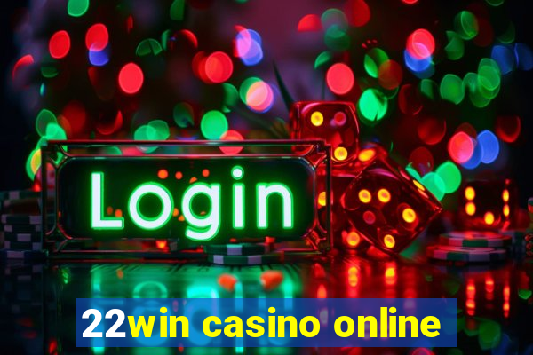 22win casino online