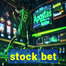 stock bet