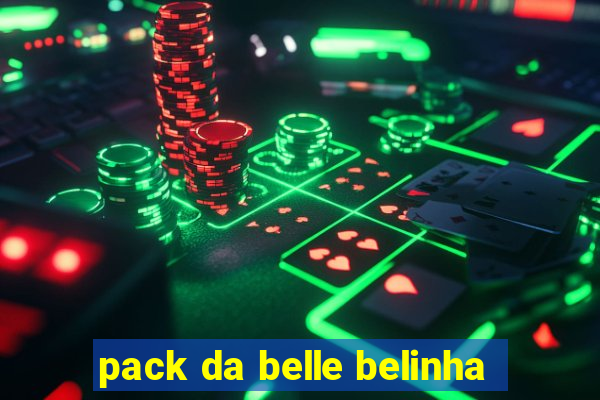 pack da belle belinha