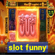 slot funny