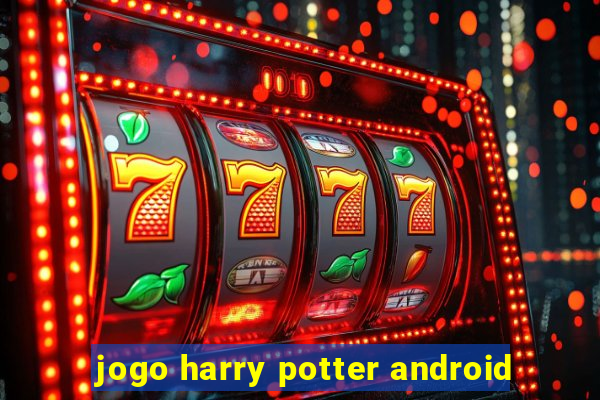 jogo harry potter android