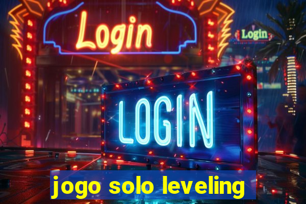 jogo solo leveling