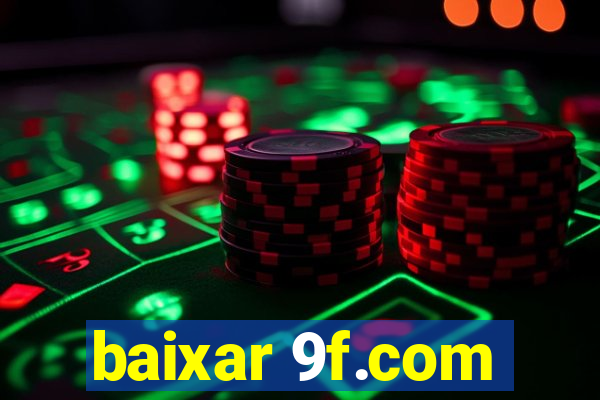 baixar 9f.com