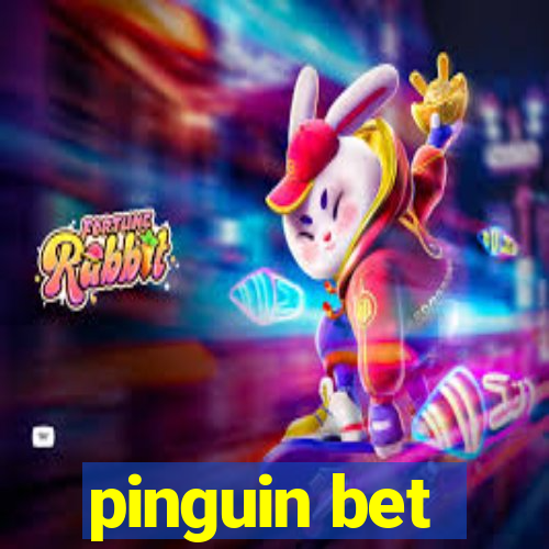 pinguin bet