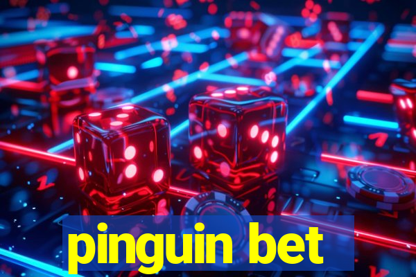 pinguin bet