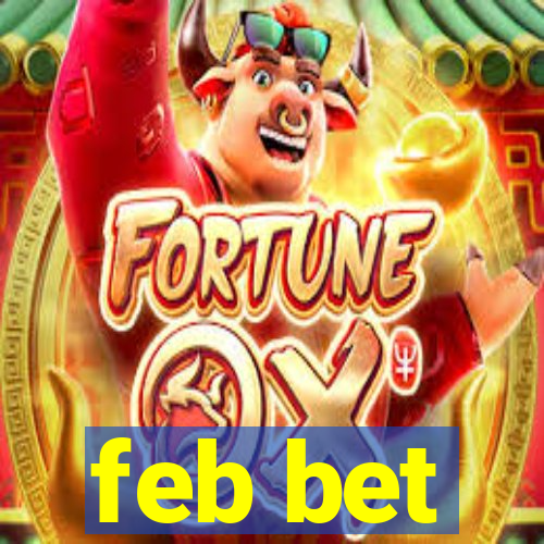 feb bet