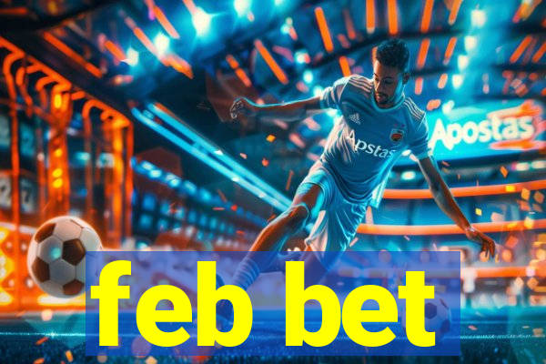 feb bet