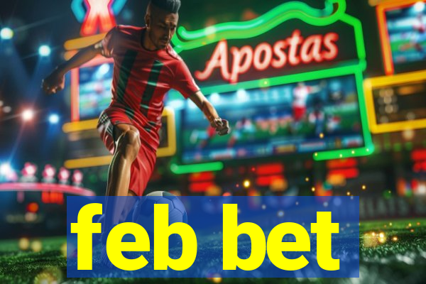 feb bet