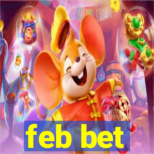 feb bet