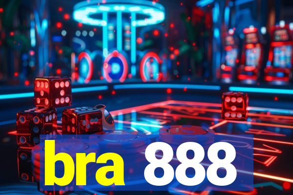 bra 888