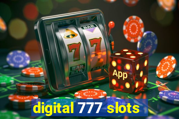 digital 777 slots