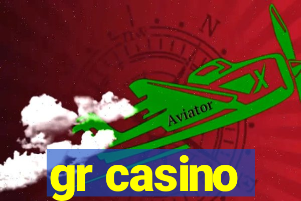 gr casino