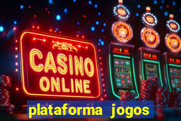 plataforma jogos com bonus