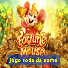 jogo roda da sorte