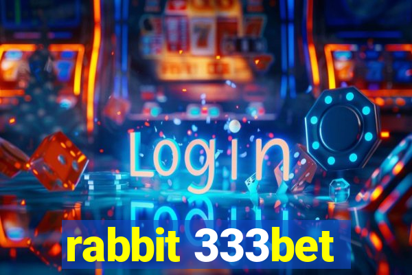 rabbit 333bet