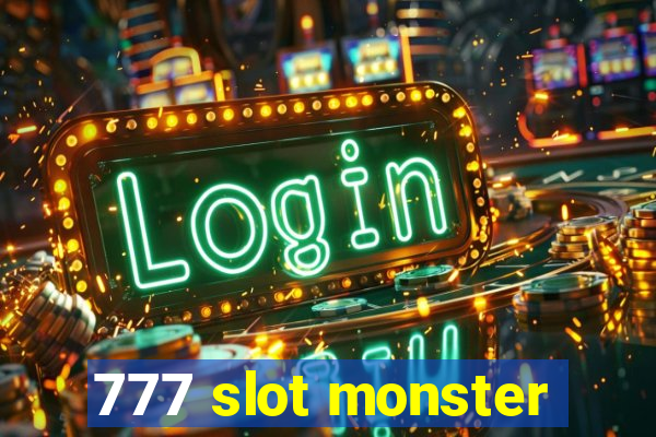 777 slot monster