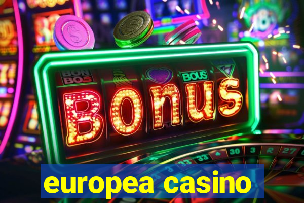 europea casino