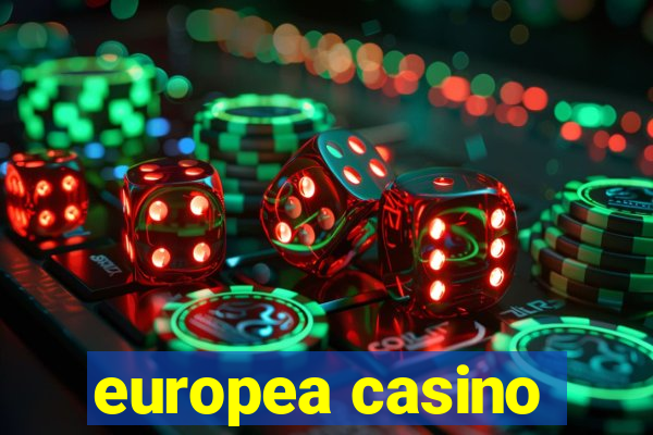 europea casino