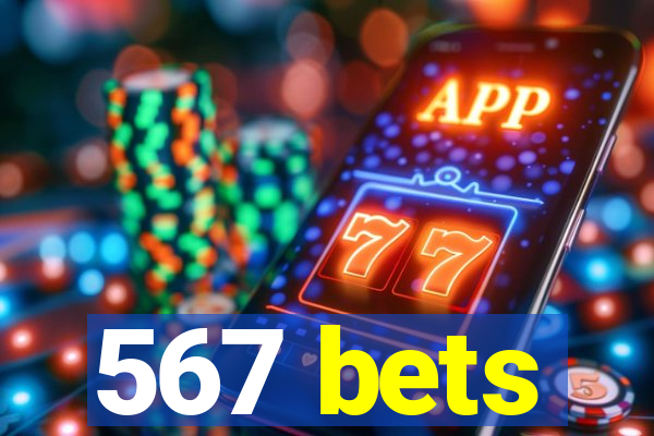 567 bets