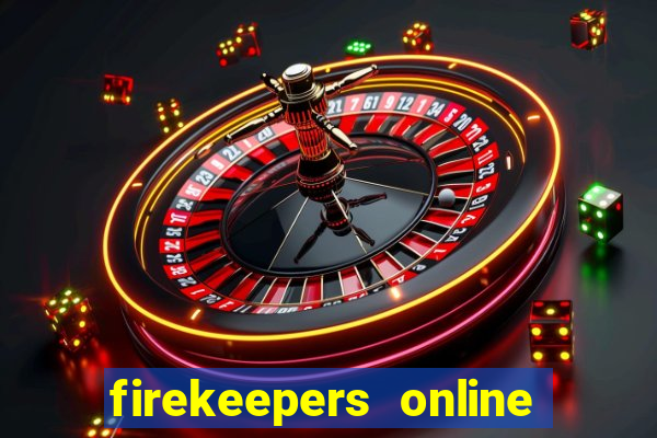 firekeepers online casino bonus codes 2022