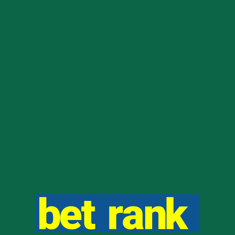 bet rank