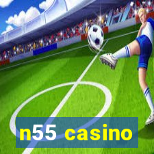 n55 casino