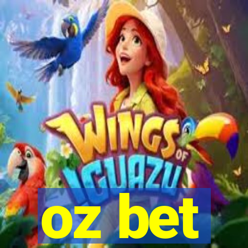 oz bet