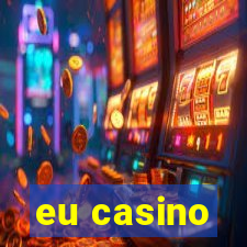 eu casino