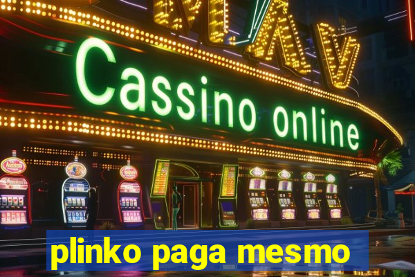 plinko paga mesmo