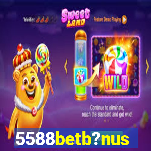 5588betb?nus