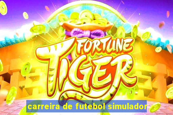 carreira de futebol simulador