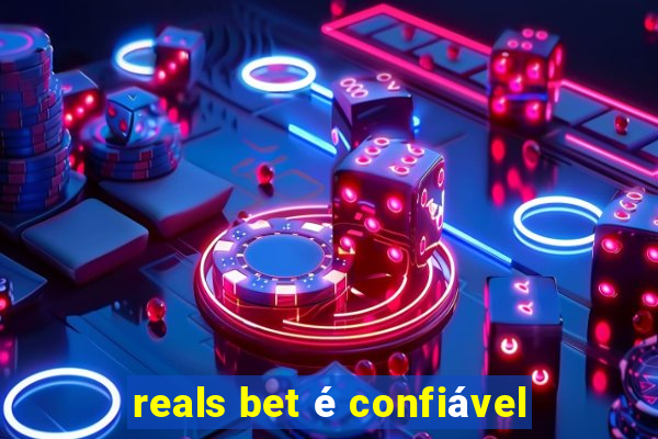 reals bet é confiável