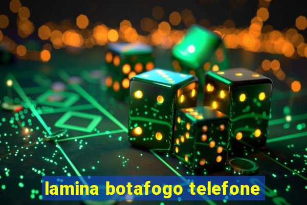 lamina botafogo telefone