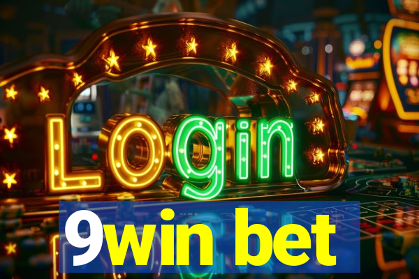 9win bet