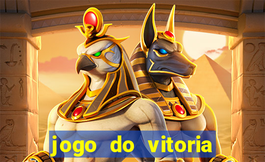 jogo do vitoria onde assistir