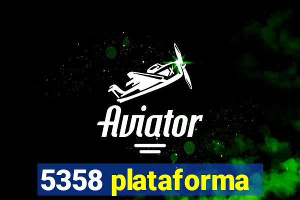 5358 plataforma