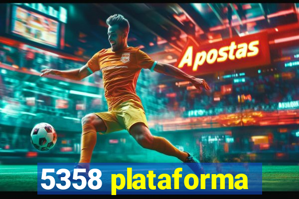 5358 plataforma