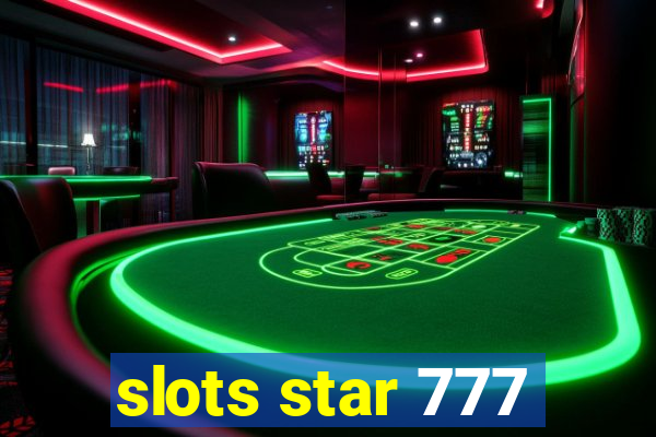 slots star 777