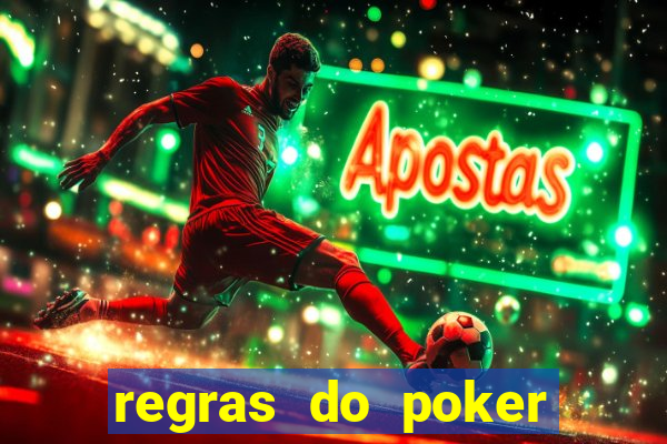 regras do poker texas holdem