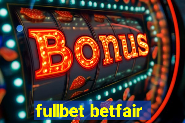 fullbet betfair