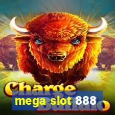 mega slot 888