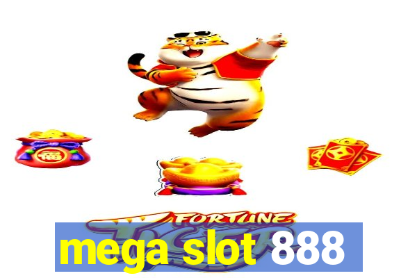 mega slot 888