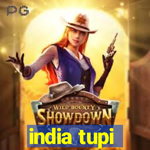 india tupi