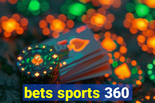 bets sports 360