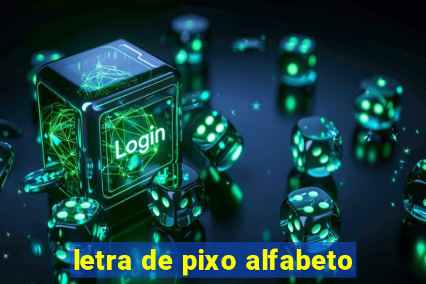 letra de pixo alfabeto