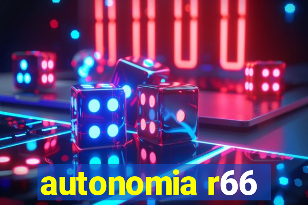 autonomia r66