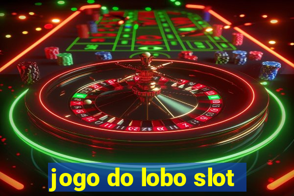 jogo do lobo slot